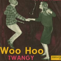 Woo Hoo / Twangy