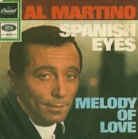Al Martino - Spanish Eyes / Melody Of Love [7 Single] |...