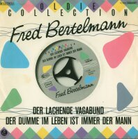 Der Lachende Vagabund / Der Dumme Im Leben Ist Immer Der...