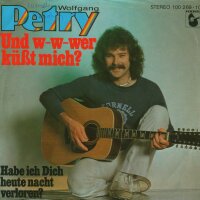 Und W-W-Wer Küßt Mich?