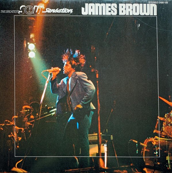 James Brown - The Greatest Soul Sensation [LP] | Karussell - 2499 106 | Germany, 1975 | NM/VG