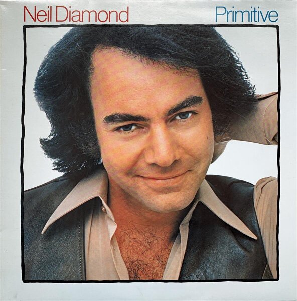 Neil Diamond - Primitive [LP] | CBS - CBS 86306 | Netherlands | EX/EX