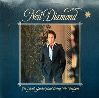 Neil Diamond - Im Glad Youre Here With Me Tonight  [Vinyl LP]
