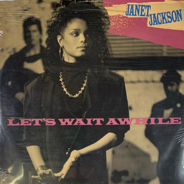 Janet Jackson - Lets Wait Awhile [12 Maxi] | A&M Records - 392 167-1 | Germany, 1987 | EX/EX