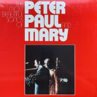 Peter, Paul and Mary - The Most Beautiful Songs Of  [LP]...