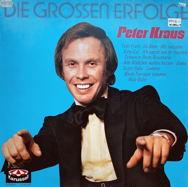 Peter Kraus - Die Grossen Erfolge [LP] | Karussell - 2430 207 | Germany | VG/VG
