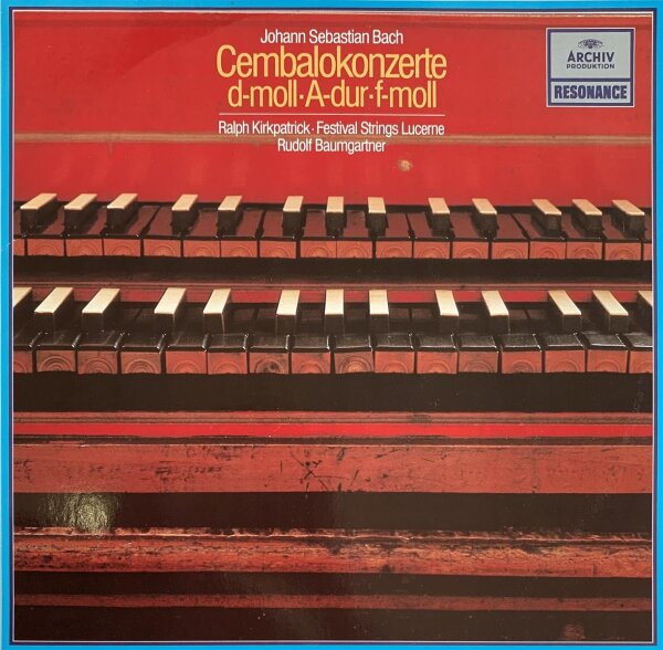 Johann Sebastian Bach, Ralph Kirkpatrick, Festival Strings Lucerne, Rudolf Baumgartner - Cembalokonzerte D-moll A-dur F-moll [LP] | Archiv Produktion - 2547 010 | Germany, Austria, & Switzerland, 1980 | NM/EX