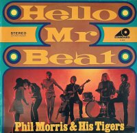 Phil Morris & His Tigers - Hello, Mr. Beat [LP] |...