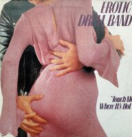 Erotic Drum Band - Touch Me Where Its Hot [LP] | Music...