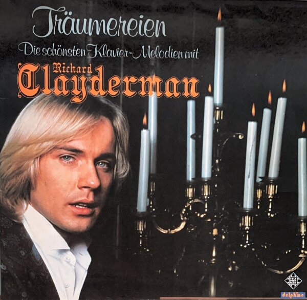 Richard Clayderman - Träumereien-Die Schönsten Klavier-Melodien Mit Richard Clayderman [LP] | Telefunken - 6.23 872 | Germany, 1979 | NM/EX