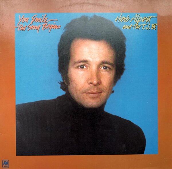 Herb Alpert And The T.J.B. - You Smile - The Song Begins [LP] | AM Records - 87 834 IT | Germany, 1974 | VG+/VG+