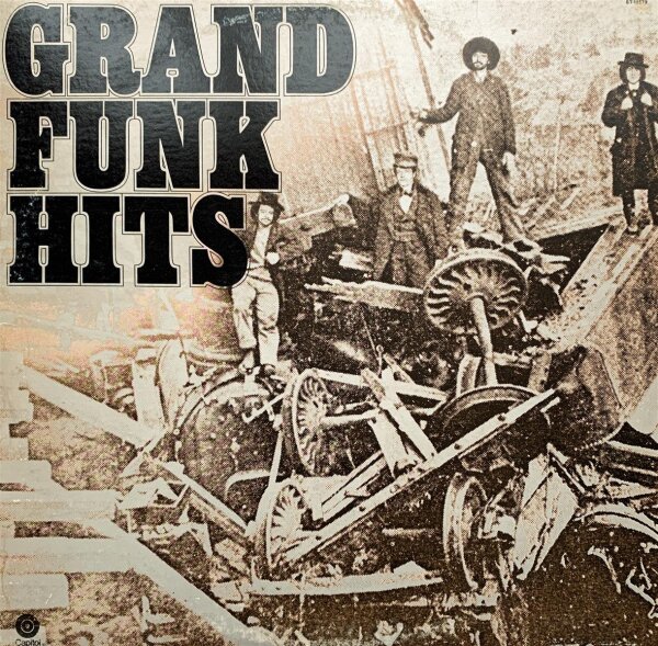 Grand Funk - Grand Funk Hits [LP] | Capitol Records - ST-11579 | Canada, 1976 | VG/VG+