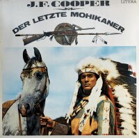 J. F. Cooper - Der Letzte Mohikaner [LP] | Litera - 8 65...