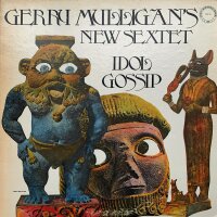 Gerry Mulligans New Sextet - Idol Gossip [LP] |...