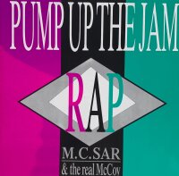 M.C.Sar & The Real McCoy - Pump Up The Jam - Rap...
