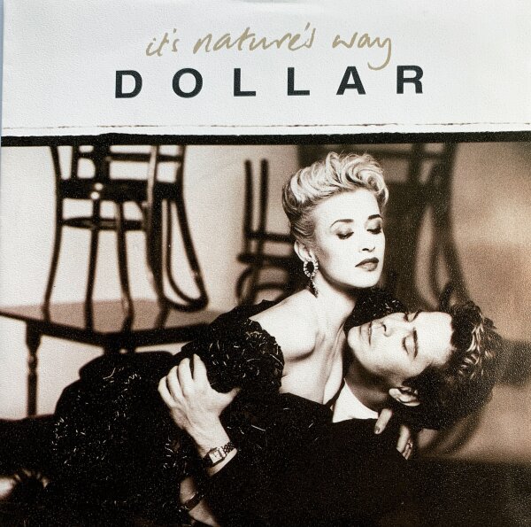 Dollar - Its Natures Way [Vinyl 7 Single]