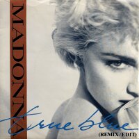 Madonna - True Blue (Remix/Edit) [Vinyl 7 Single]