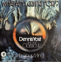 Dennis Yost And The Classics IV - What Am I Crying For?...