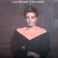 Liza Minnelli - Love Pains [Vinyl 7 Single]