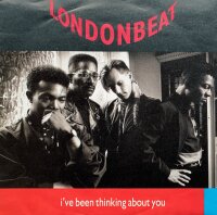 Londonbeat - Ive Been Thinking About You [Vinyl 7 Single]