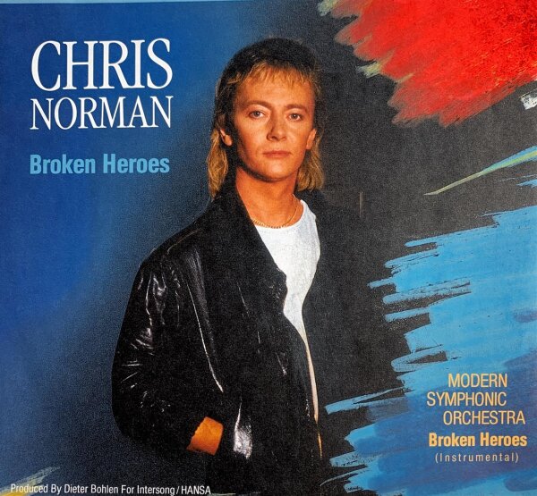 Chris Norman - Broken Heroes [7 Single] | Hansa - 109 808 | Europe, 1988 | EX/EX