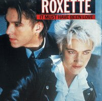 Roxette - It Must Have Been Love [Vinyl 7 Single]