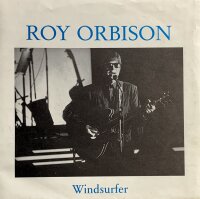 Roy Orbison - Windsurfer [Vinyl 7 Single]