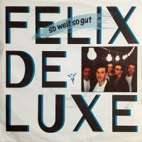 Felix De Luxe - So Weit So Gut [Vinyl 7 Single]