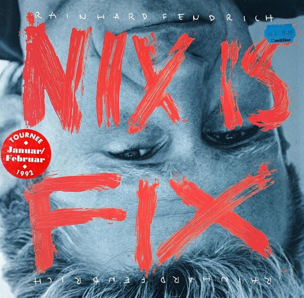 Rainhard Fendrich - Nix Is Fix [LP] | Ariola - 212 149 | Germany, 1991 | NM/NM