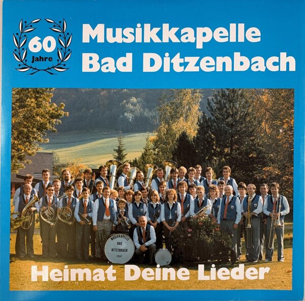 Musikkapelle Bad Ditzenbach - Heimat Deine Lieder [LP] | Tonstudio Bauer - 68963 | Germany | NM/VG+