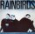 Rainbirds - Same [LP] | Mercury - 834 023-1 | Germany, 1987 | NM/NM