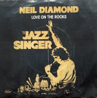 Neil Diamond - Love On The Rocks [Vinyl 7 Single]
