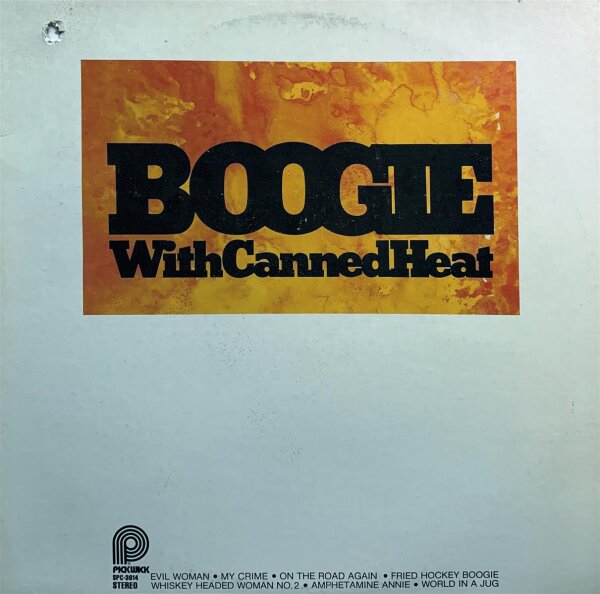 Canned Heat - Boogie With Canned Heat [LP] | Pickwick - SPC 3614_A | US, 1978 | EX/G