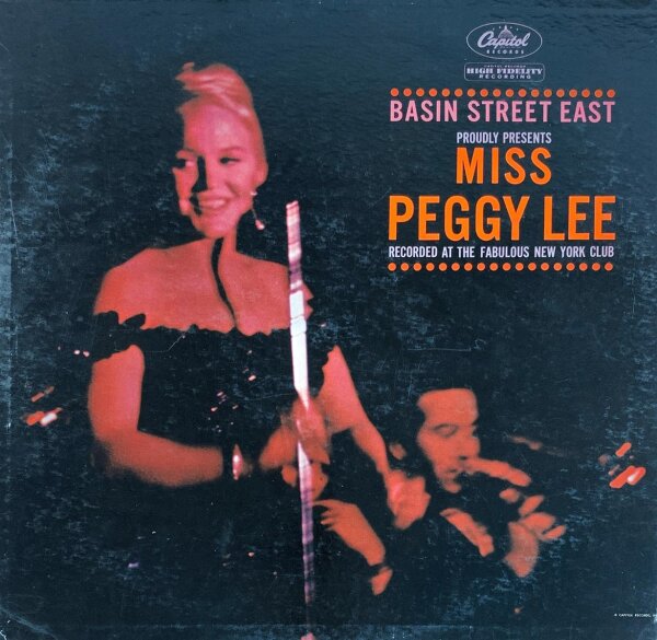 Miss Peggy Lee - Basin Street East Proudly Presents Miss Peggy Lee [LP] | Capitol Records - T 1520 | US, 1961 | VG-/G+