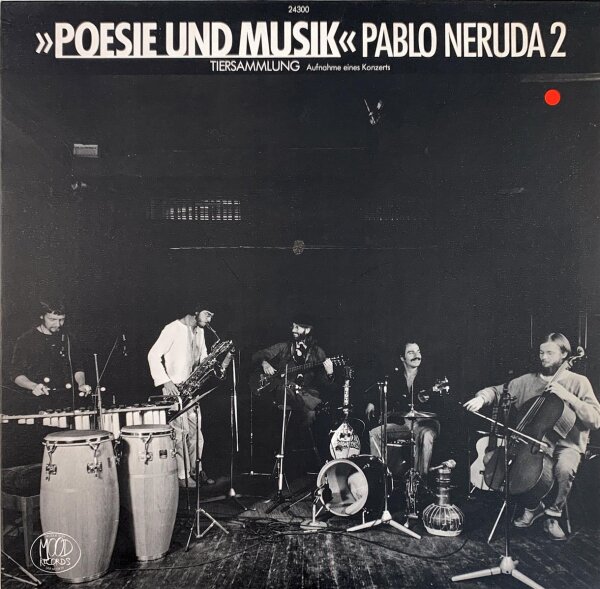Poesie Und Musik - Pablo Neruda 2 - Tiersammlung [LP] | Mood Records - 24.300 | Germany, 1980 | NM/EX