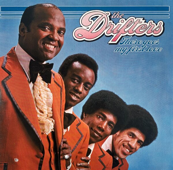 The Drifters - There Goes My First Love [LP] | Bell Records - 1C 062-97 305 | Germany, 1975 | NM/VG+