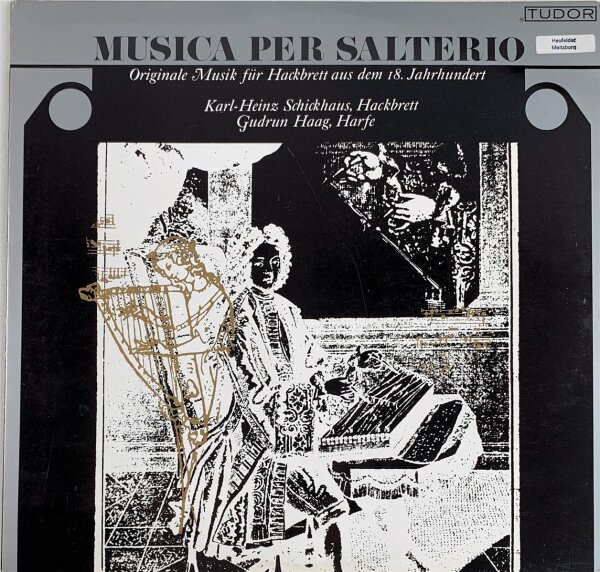 Karl-Heinz Schickhaus, Gudrun Haag - Musica Per Salterio [LP] | Tudor - 73003 | Switzerland, 1974 | NM/VG