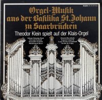 Theodor Klein - Orgel-Musik Aus Der Basilika St. Johann Zu Saarbrücken [Vinyl LP]