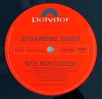 Jutta & Michael Kausch - Bitte Nicht Stürzen [LP] | Polydor - 2371 369 | Germany, 1973 | NM/EX