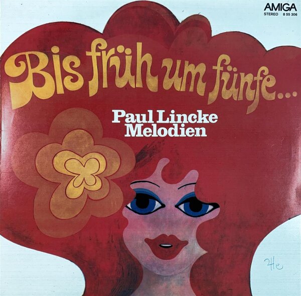 Die Kolibris & Die Dominos - Bis Früh Um Fünfe... Paul Lincke Melodien [Vinyl LP]