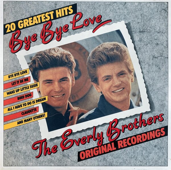 The Everly Brothers - 20 Greatest Hits / Bye Bye Love [LP] | SR International - 60 5477 | Germany | NM/EX