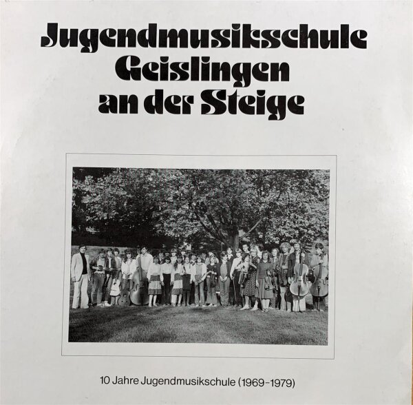 Jugendmusikschule Geislingen An Der Steige - 10 Jahre Jugendmusikschule (1969-1979) [LP] | Not On Label - MAS 115 | NM/VG