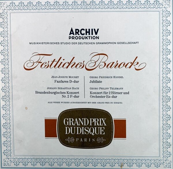 Mouret, Bach, Händel, Telemann - Festliches Barock [LP] | Archiv Produktion - 104 810 | Germany, 1967 | NM/VG