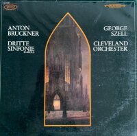 Anton Bruckner - George Szell, Cleveland Orchester - Dritte Sinfonie D-Moll [Vinyl LP]