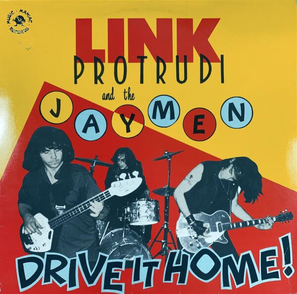 Link Protrudi And The Jaymen - Drive It Home! [LP] | Music Maniac Records - MM 009 | Germany, 1987 | NM/VG+