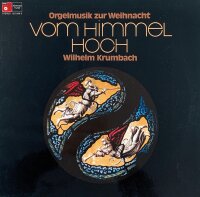 Wilhelm Krumbach - Vom Himmel Hoch - Orgelmusik Zur Weihnacht [Vinyl LP]