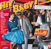 Various - Hey Baby! Die Super-Hits Der Wilden 50er Jahre...