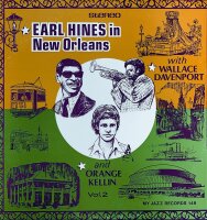 Earl Hines, Wallace Davenport, Orange Kellin - Earl Hines In New Orleans - Vol. 2 [Vinyl LP]