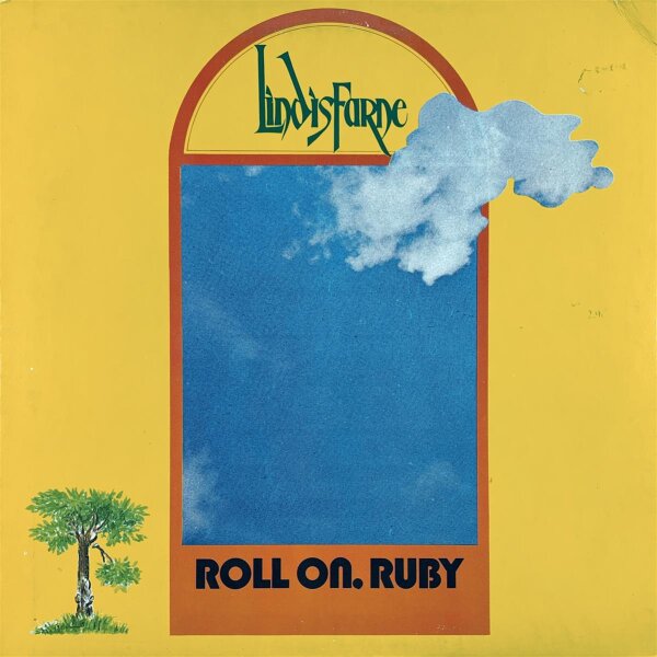 Lindisfarne - Roll On, Ruby [LP] | The Famous Charisma Label - CAS. 1076 | UK, 1973 | NM/VG