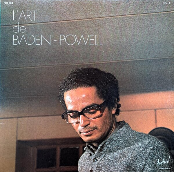 Baden Powell - Vol.2 - LArt De Baden-Powell [LP] | Disques Festival - FLD 624 | France, 1973 | EX/NM